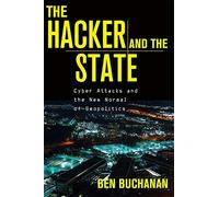 Ben Buchanan The Hacker and the State (Copertina rigida)