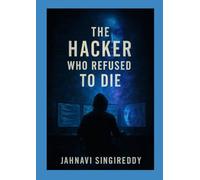 The Hacker Who Refused to Die