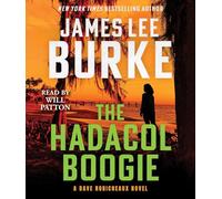 The Hadacol Boogie: A Dave Robicheaux Novel