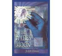 The Hades Moon: Pluto in Aspect to the Moon