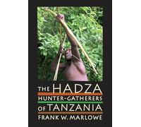 The Hadza: Hunter-Gatherers of Tanzania: 3