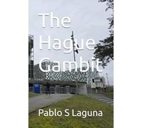 The Hague Gambit