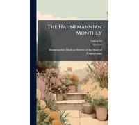The Hahnemannian Monthly