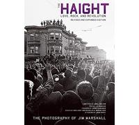 Joel Selvin, Jim Marshall – The Haight – Revisato e ampliato: Amore, Rock e Rivoluzione – Tascabile