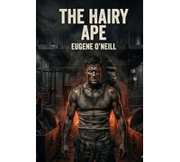 The Hairy Ape