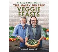 Hairy Bikers The Hairy Bikers' Veggie Feasts (Copertina rigida)