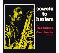 The Hal Singer Jazz Quartet Soweto to Harlem (Vinyl LP) 12" Album