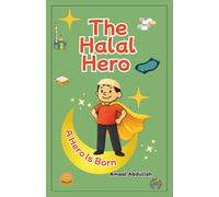 The Halal Hero: A Hero Is Born