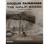 Half Breed / Good Bad Man (Blu-ray) Douglas Fairbanks Alma Rubens Sam De Grasse