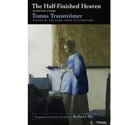 The Half-Finished Heaven: Selected Poems