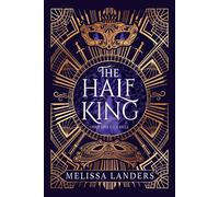 The Half King: The epic, spellbinding and dark fantasy romance-Landers, Melissa-