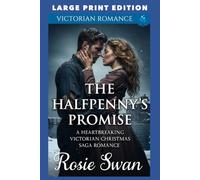 The Halfpenny's Promise: LARGE PRINT EDITION