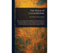 The Halifax Catastrophe - NUOVO Royal Print & L 2025