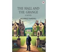The Hall And The Grange A Novel