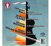 THE HALLÉ - Benjamin Dale: Romance for Viola and Orchestra/Rebecca Clarke: Viola Concerto/Richard Walthew: A Mosaic in Ten Pieces/Harry Waldo Warner: Suite in D minor[SACD Hybrid Multi-channel]