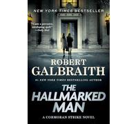 The Hallmarked Man: A Cormoran Strike Novel
