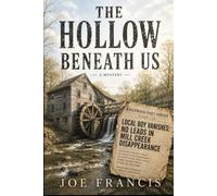 The Hallow Beneath Us: A Mystery