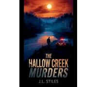 The Hallow Creek Murders