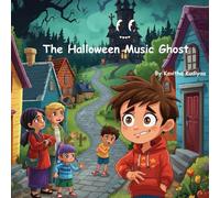The Halloween Music Ghost: A Ghost who loves music