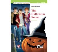 The Halloween secret. Con App. Con e-book. Con espansione online: The Halloween Secret + App + DeA LINK