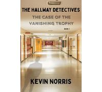 The Hallway Detectives: The Case of the Vanishing Trophy