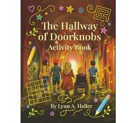 The Hallway of Doorknobs Activity Book: Black and White Edition