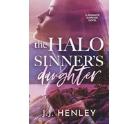 The Halo Sinner's Daughter: A Romantic Suspense Novel