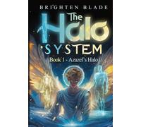 The Halo System: Azazel's Halo