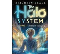 The Halo System: Azazel's Halo