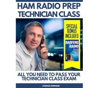 The Ham Radio Prep Technician Class License Test Guide: All you need to pass your Technician Class Exam