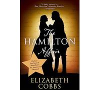 The Hamilton Affair: Elizabeth Cobbs