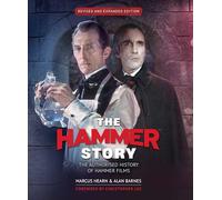 The Hammer Story: Revised and Expanded Edition