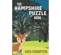 The Hampshire Puzzle Book: Crosswords, wordsearches, cryptograms & more, including New Forest, Winchester & Southampton