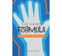 The Hand Formula: Everything you need to face life