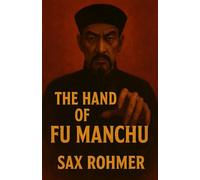 The Hand Of Fu Manchu(Illustrated)