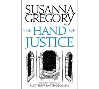 The Hand Of Justice: Susanna Gregory