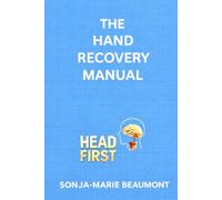 THE HAND RECOVERY MANUAL