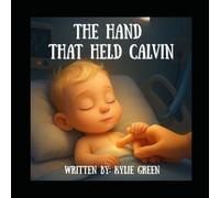 The Hand That Held Calvin