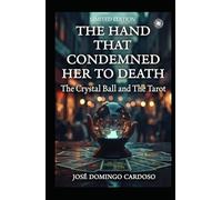 The Hand That Sentenced Her to Death The Ball and The Tarot: Paris does not always kill with knives. Sometimes, the city is content to merely whisper. LIMITED EDITION