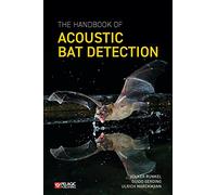 The Handbook of Acoustic Bat Detection