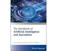 The Handbook of Artificial Intelligence and Journalism