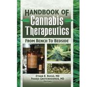 The Handbook of Cannabis Therapeutics: From Bench to Bedside