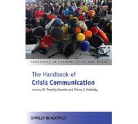 The Handbook of Crisis Communication
