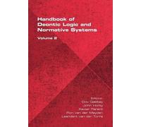 The Handbook of Deontic Logic and Normative Systems, Volume 2 (Tascabile)