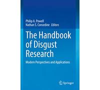 The Handbook of Disgust Research: Modern Perspectives and Applications