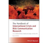 The Handbook of International Crisis and Risk Communication Research