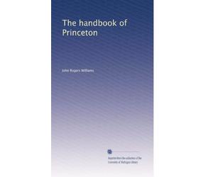 The handbook of Princeton. 1