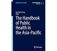 The Handbook of Public Health in the Asia-pacific