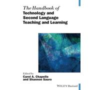 The Handbook of Technology and Second Language Teaching and Learning