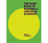 David Cheshire – Manuale per costruire un'economia circolare